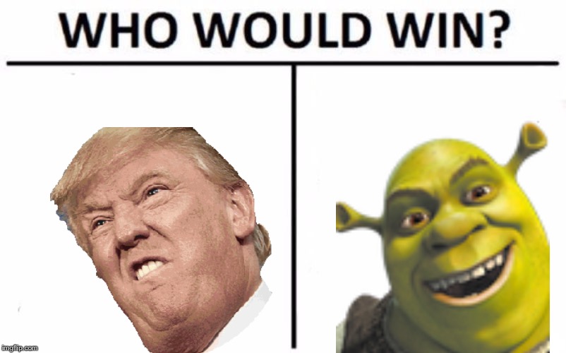 Comment who would win | image tagged in memes,who would win | made w/ Imgflip meme maker