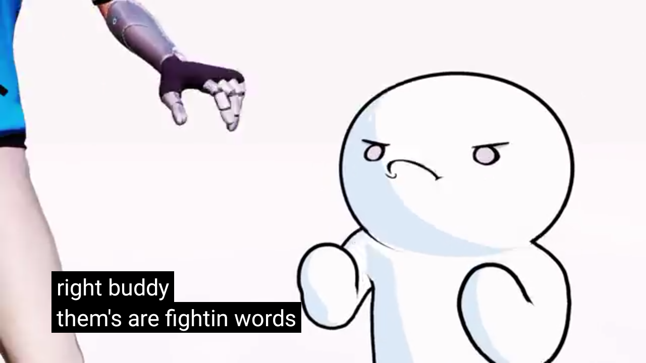 Thems are fightin words Blank Meme Template