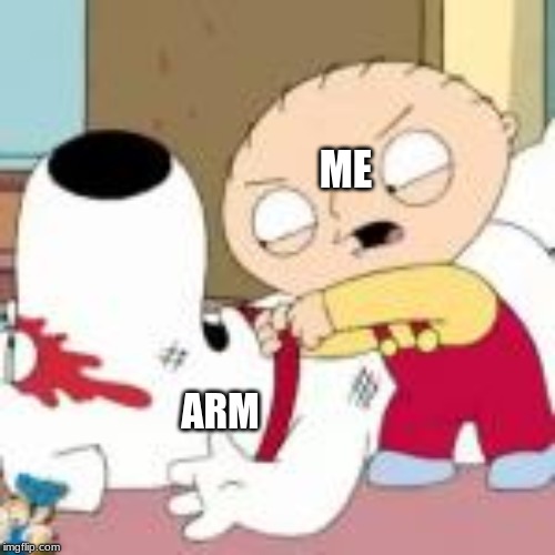 ME; ARM | made w/ Imgflip meme maker