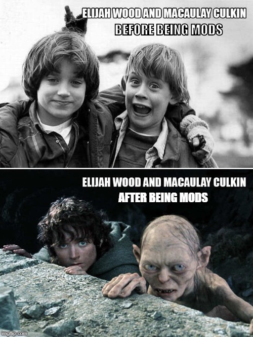 BEFORE BEING MODS; AFTER BEING MODS | made w/ Imgflip meme maker