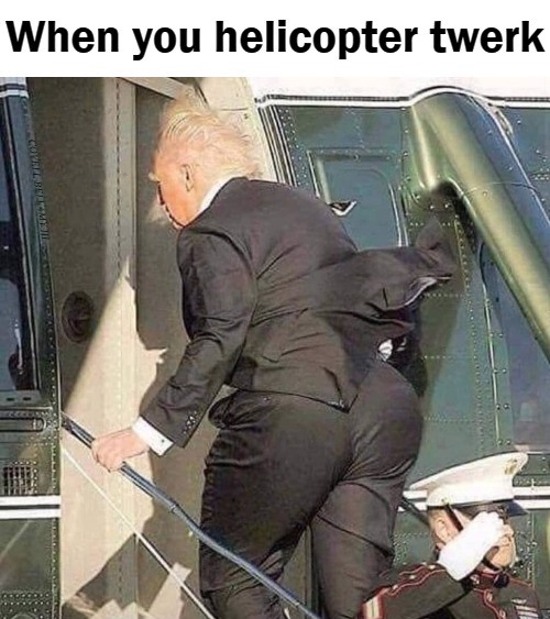 Trump Helicopter Twerk Blank Meme Template