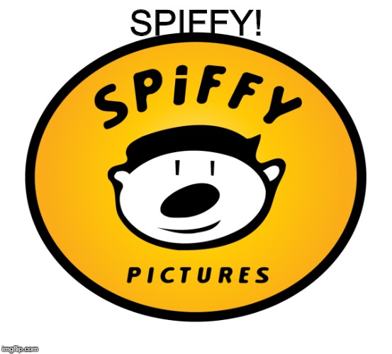 Spiffy Pictures | SPIFFY! | image tagged in spiffy pictures | made w/ Imgflip meme maker