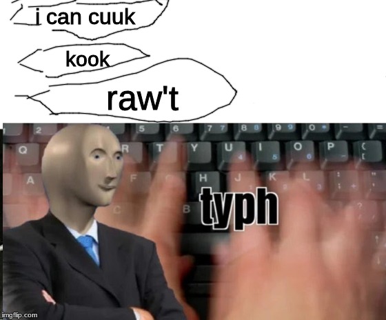 i can cuuk; kook; raw't | image tagged in memes,kevin hart | made w/ Imgflip meme maker