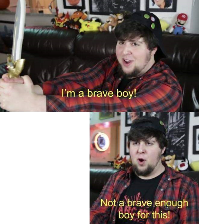 I'm a brave boy Blank Meme Template