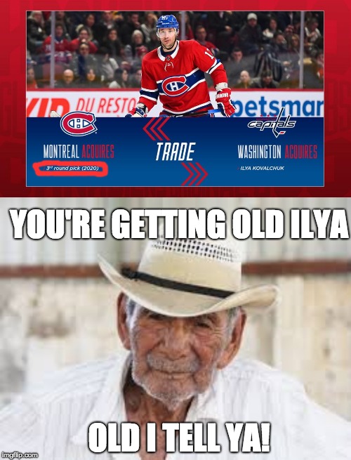 You're Getting Old Ilya |  YOU'RE GETTING OLD ILYA; OLD I TELL YA! | image tagged in memes,sports | made w/ Imgflip meme maker
