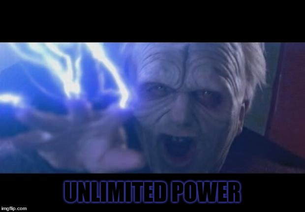 When you become a mod for .0003 seconds | UNLIMITED POWER | image tagged in darth sidious unlimited power | made w/ Imgflip meme maker