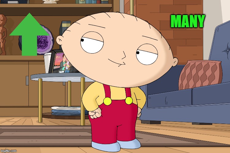 family guy | MANY | image tagged in family guy | made w/ Imgflip meme maker