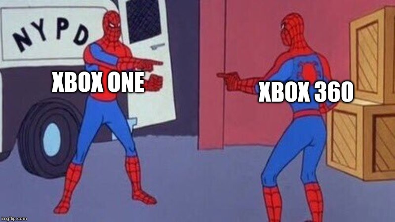 spiderman pointing at spiderman | XBOX ONE; XBOX 360 | image tagged in spiderman pointing at spiderman | made w/ Imgflip meme maker