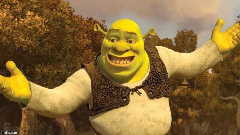 Ta Da! Shrek | image tagged in ta da shrek | made w/ Imgflip meme maker