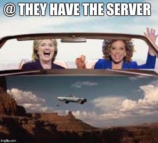 https://qanon.pub/ | @ THEY HAVE THE SERVER | image tagged in cocaine is a hell of a drug,joe biden,hillary for prison,debbie wasserman schultz,i know fuck me right,the great awakening | made w/ Imgflip meme maker