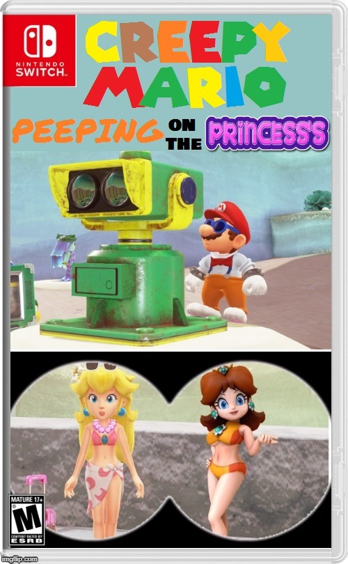 I'D PLAY IT | image tagged in super mario,creepy,peeping tom,princess peach,nintendo switch,fake switch games | made w/ Imgflip meme maker