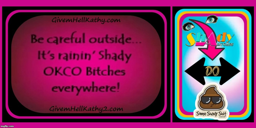 It's rainin' shady OKCO Bitches: Henderson, Andrews, Stallings, McGuire & that means you too Chief Justice Gurich | image tagged in oklahoma,court,corruption,supreme court,judge,tyranny | made w/ Imgflip meme maker
