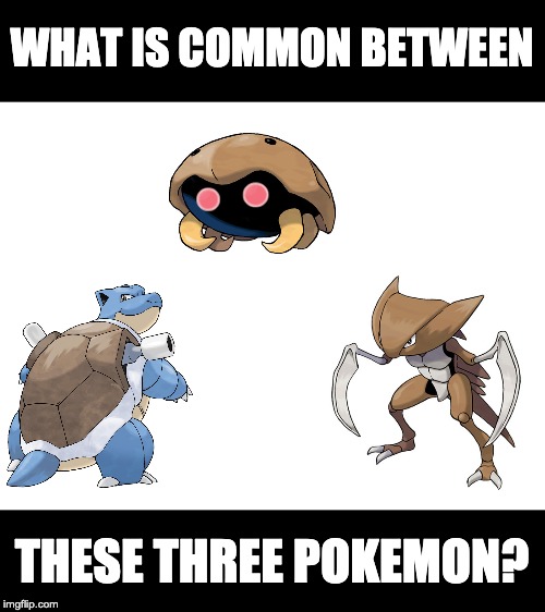 Have fun (note from Elite_Lucario cause I'm mod: It's IMPOSIBLE) | WHAT IS COMMON BETWEEN; THESE THREE POKEMON? | image tagged in blank white template | made w/ Imgflip meme maker