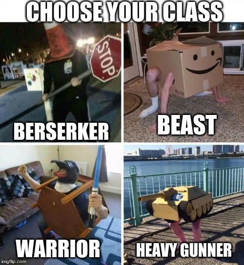 Four horsemen | CHOOSE YOUR CLASS; BERSERKER; BEAST; WARRIOR; HEAVY GUNNER | image tagged in four horsemen | made w/ Imgflip meme maker