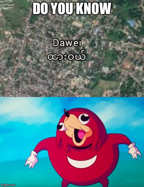Knuckles | DO YOU KNOW | image tagged in ugandan knuckles,uganda knuckles,knuckles,memes | made w/ Imgflip meme maker