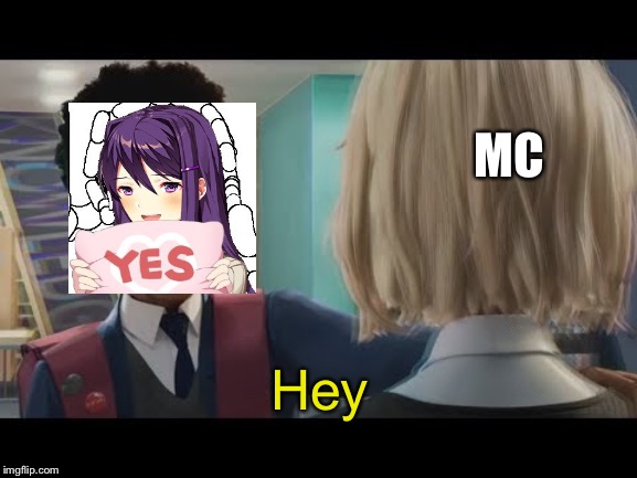 "Hey" | MC; Hey | image tagged in hey | made w/ Imgflip meme maker
