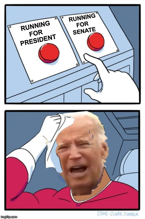 Two Buttons Joe Biden - Imgflip