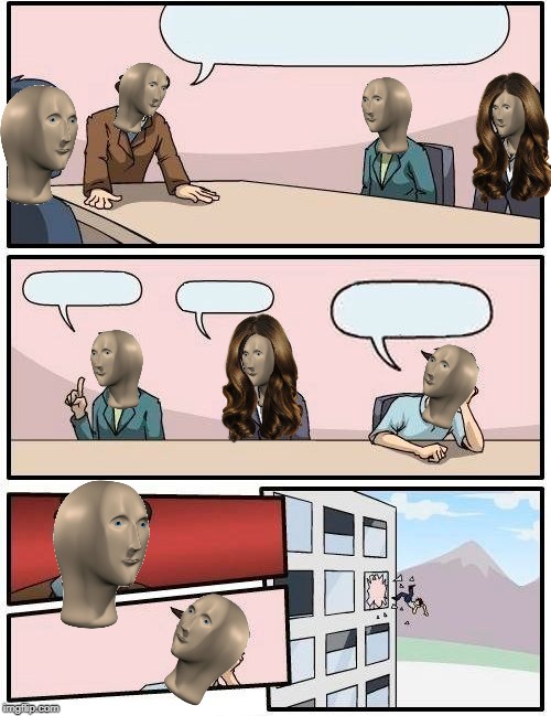 Boardroom Meeting Suggestion | image tagged in memes,boardroom meeting suggestion | made w/ Imgflip meme maker