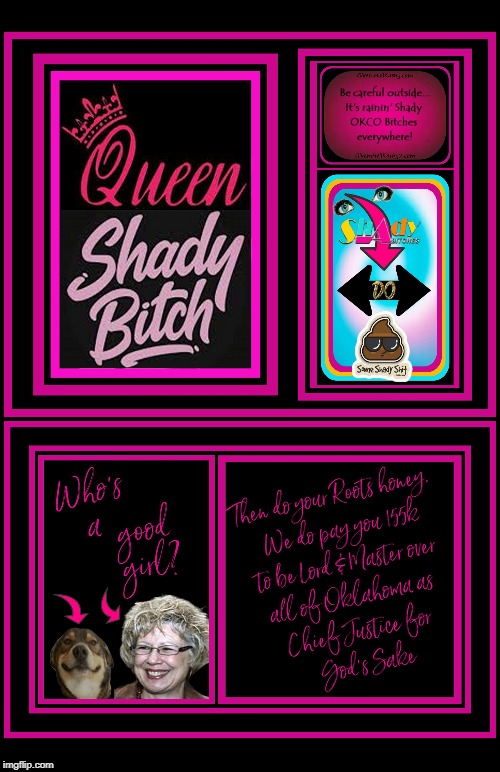 Oklahoma Supreme Court Chief Justice Noma Gurich is SAF. Take your pick which one you like better & pass it along | image tagged in oklahoma,court,corruption,supreme court,judge,tyranny | made w/ Imgflip meme maker
