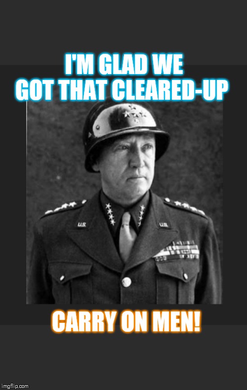 I'M GLAD WE GOT THAT CLEARED-UP CARRY ON MEN! | made w/ Imgflip meme maker