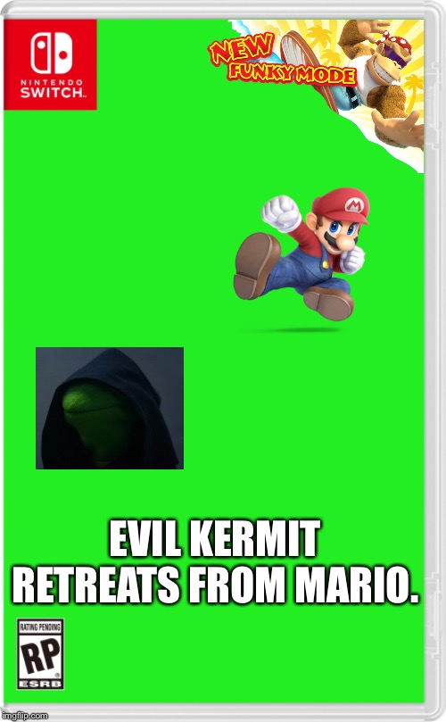 Nintendo Switch Cartridge Case | EVIL KERMIT RETREATS FROM MARIO. | image tagged in nintendo switch cartridge case | made w/ Imgflip meme maker
