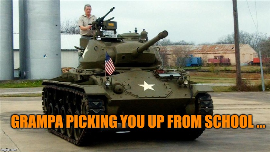 GRAMPA PICKING YOU UP FROM SCHOOL ... | made w/ Imgflip meme maker