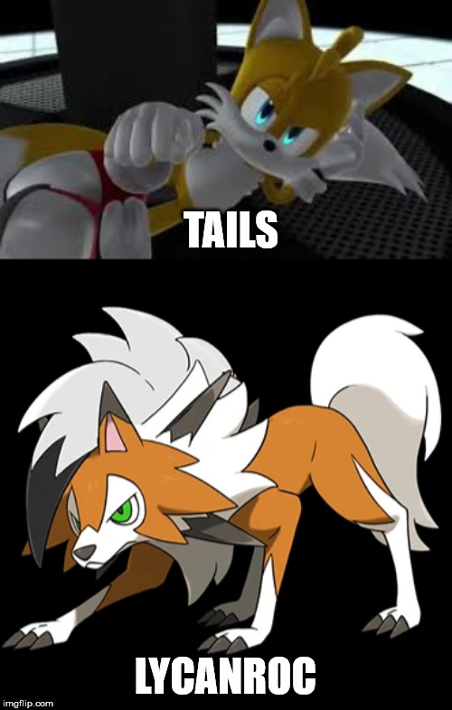 TAILS LYCANROC | image tagged in lycanroc dusk form,bored tails | made w/ Imgflip meme maker