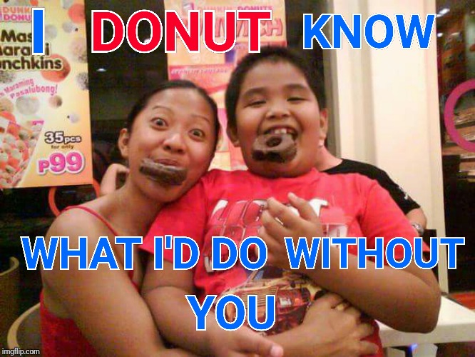 image tagged in donut | made w/ Imgflip meme maker