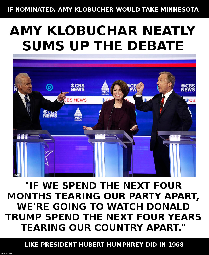 Amy Klobuchar Neatly Sums Up The Latest Dumpster Fire Democrat Debate | image tagged in amy klobuchar,hubert humphrey,democrats,nixon,1960's,presidential debate | made w/ Imgflip meme maker