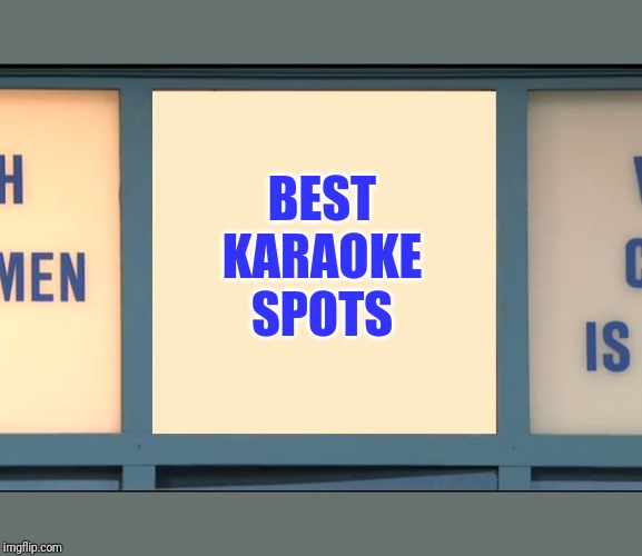 Blank Jeopardy Square | BEST
KARAOKE
SPOTS | image tagged in blank jeopardy square | made w/ Imgflip meme maker