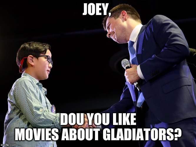 JOEY, DOU YOU LIKE MOVIES ABOUT GLADIATORS? | made w/ Imgflip meme maker