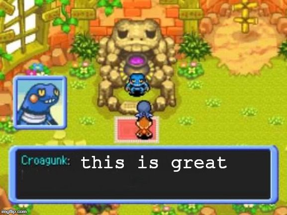 Croagunk Says | this is great | image tagged in croagunk says | made w/ Imgflip meme maker
