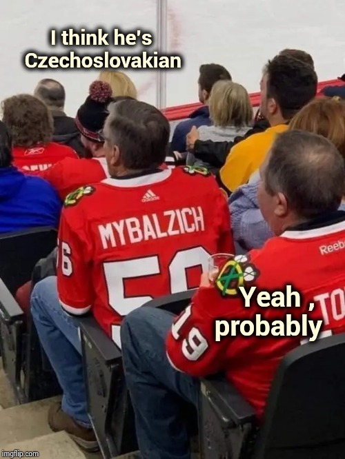 The Rookie needs 2 minutes in the box | I think he's
   Czechoslovakian; Yeah ,   
probably | image tagged in funny names,pronunciation,foreigner,say that again i dare you,scratch | made w/ Imgflip meme maker