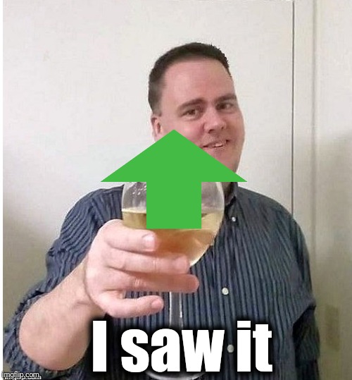 cheers | I saw it | image tagged in cheers | made w/ Imgflip meme maker