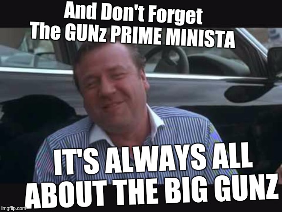 WWG1WGA - THE CHiLDREN'S CRUSADE @ STOP HUMAN TRAFFICKING NOW | And Don't Forget The GUNz PRIME MINISTA; IT'S ALWAYS ALL ABOUT THE BIG GUNZ | image tagged in parliament,prime minister,police lives matter,shitstorm,child abuse,the great awakening | made w/ Imgflip meme maker