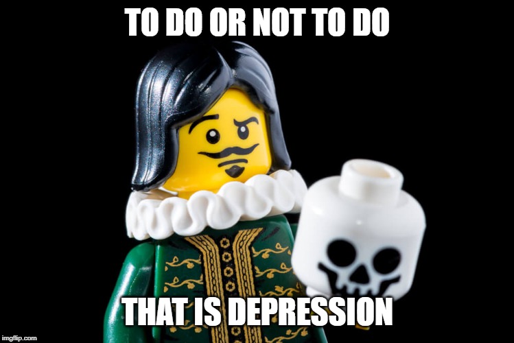 To Be or Not To Be | TO DO OR NOT TO DO THAT IS DEPRESSION | image tagged in to be or not to be | made w/ Imgflip meme maker