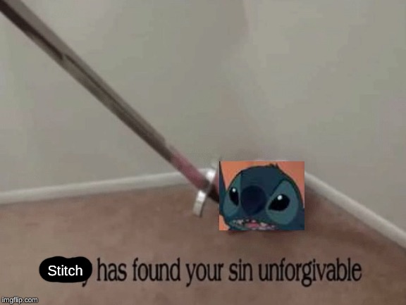 Kirby has found your sin unforgivable | Stitch | image tagged in kirby has found your sin unforgivable | made w/ Imgflip meme maker