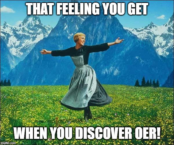 Julie Andrews | THAT FEELING YOU GET; WHEN YOU DISCOVER OER! | image tagged in julie andrews | made w/ Imgflip meme maker