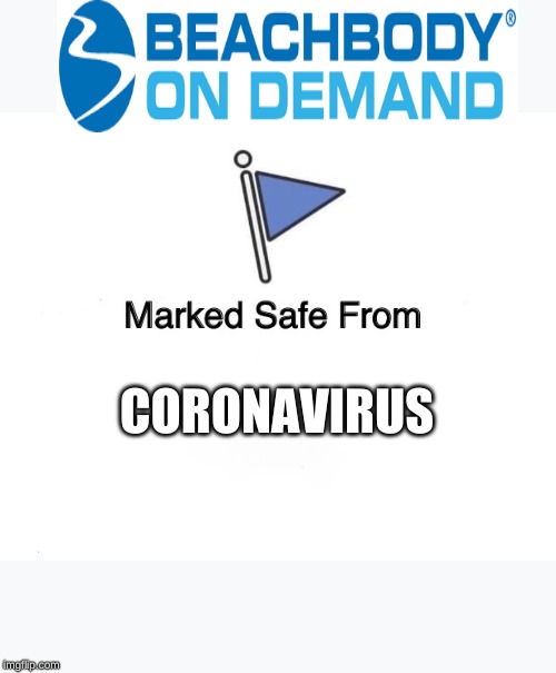 Marked Safe Flag | CORONAVIRUS | image tagged in marked safe flag | made w/ Imgflip meme maker