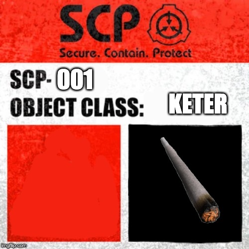 SCP Label Template: Keter | 001; KETER | image tagged in scp label template keter | made w/ Imgflip meme maker