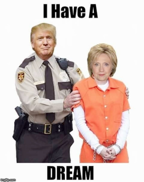 Trump | image tagged in donald trump,hillary clinton,hillary,crooked hillary,hillary jail | made w/ Imgflip meme maker