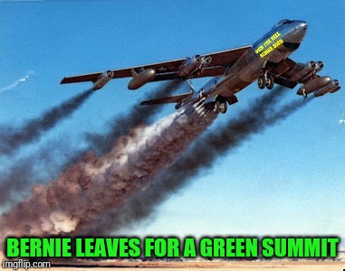 BERNIE LEAVES FOR A GREEN SUMMIT | made w/ Imgflip meme maker