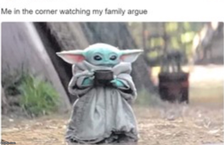 Sad but true | image tagged in baby yoda | made w/ Imgflip meme maker