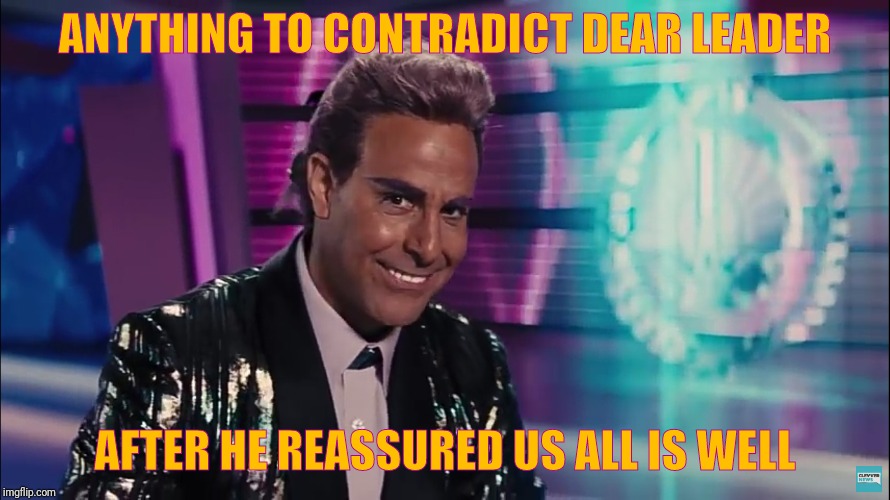 Caesar Flickerman (Stanley Tucci) | ANYTHING TO CONTRADICT DEAR LEADER AFTER HE REASSURED US ALL IS WELL | image tagged in caesar flickerman stanley tucci | made w/ Imgflip meme maker