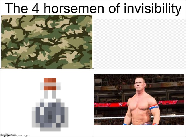 4 panel comic | The 4 horsemen of invisibility | image tagged in 4 panel comic | made w/ Imgflip meme maker