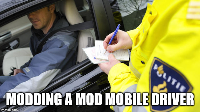 MODDING A MOD MOBILE DRIVER | made w/ Imgflip meme maker