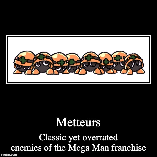 Mattaur | image tagged in funny,demotivationals,mattaur,megaman | made w/ Imgflip demotivational maker