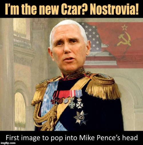 A Czar Is Born! | image tagged in coronavirus,czar,mike pence,fun,politics | made w/ Imgflip meme maker