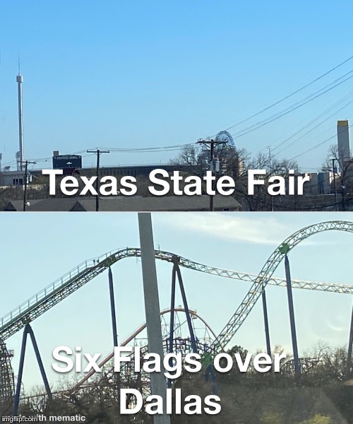 image tagged in theme park,six flags,texas | made w/ Imgflip meme maker