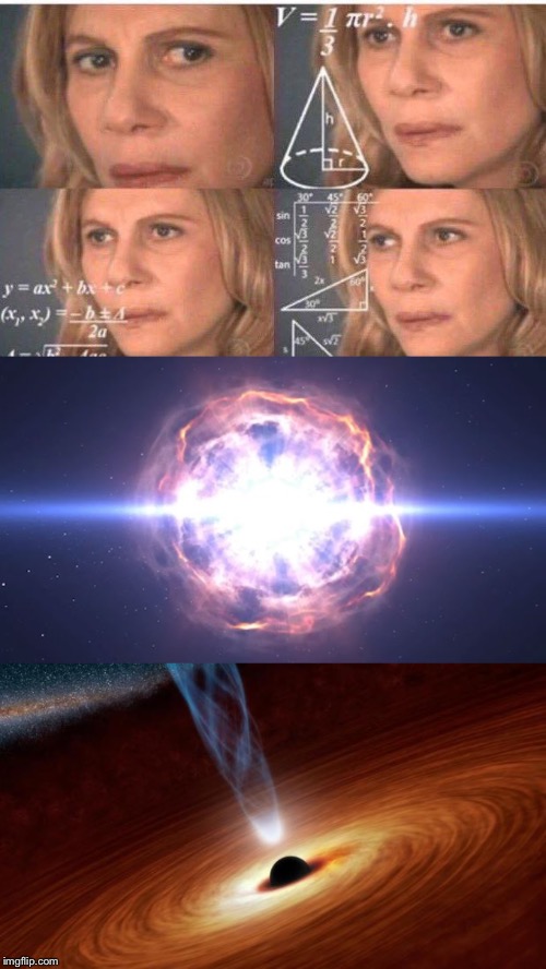 High Quality Confusion, explosion, black hole Blank Meme Template
